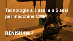 Tecnologie a 3 assi e a 5 assi per macchine CMM